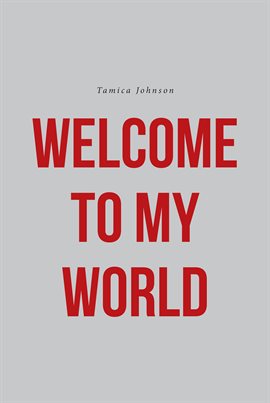 Cover image for Welcome to My World