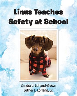 Imagen de portada para Linus Teaches Safety at School