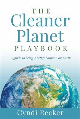 Cover image for The Cleaner Planet Playbook