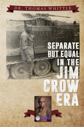 Cover image for Separate but Equal in the Jim Crow Era