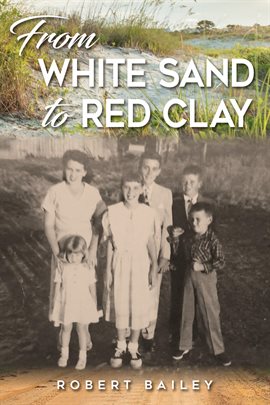 Imagen de portada para From White Sand to Red Clay