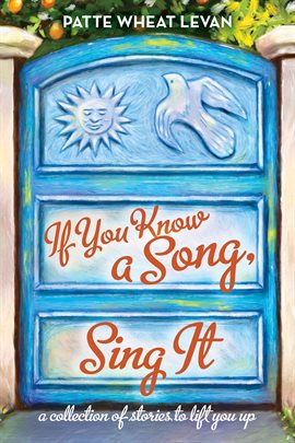 Cover image for If You Know a Song, Sing It