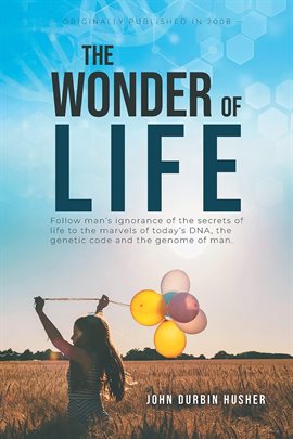 Cover image for The Wonder of Life