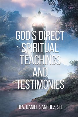 Cover image for God's Direct Spiritual Teachings and Testimonies