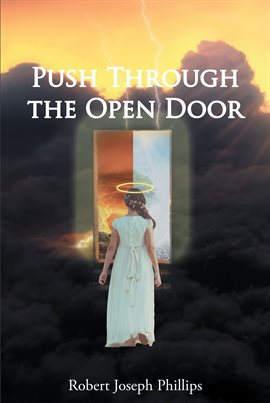 Cover image for Push Through the Open Door