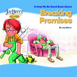 Help Me Be Book About Breaking Promises Help Me Be Book About Breaking Promises