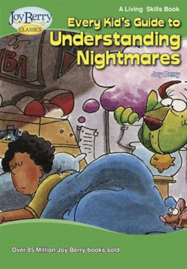Every Kid's Guide to Understanding Nightmares Every Kid's Guide to Understanding Nightmares