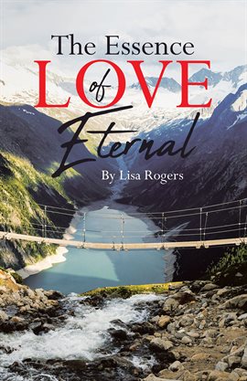 Cover image for The Essence of Love Eternal