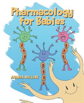 Cover image for Pharmacology for Babies