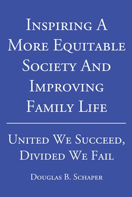 Cover image for Inspiring a More Equitable Society and Improving Family Life
