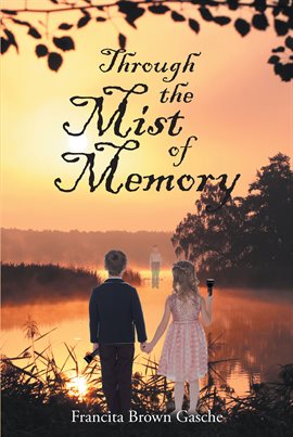 Imagen de portada para Through the Mist of Memory