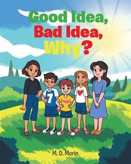 Imagen de portada para Good Idea, Bad Idea, Why?
