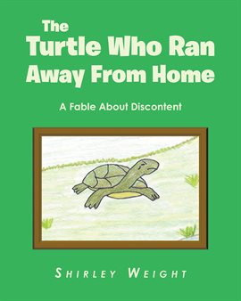 Imagen de portada para The Turtle Who Ran Away From Home