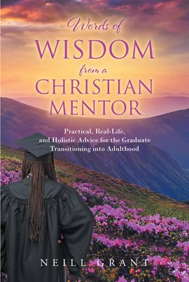 Cover image for Words of Wisdom From a Christian Mentor