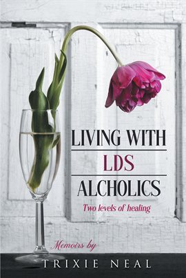 Cover image for Living With Lds Alcoholics