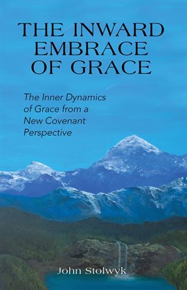 Imagen de portada para The Inward Embrace of Grace