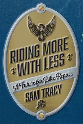 Imagen de portada para Riding More With Less