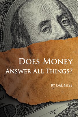 Cover image for Does Money Answer All Things?