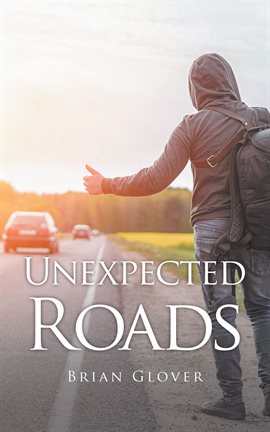 Cover image for Unexpected Roads