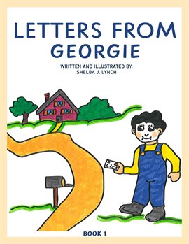 Cover image for Letters From Georgie, Book 1