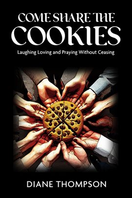 Cover image for Come Share the Cookies