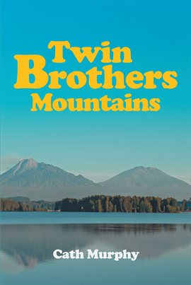 Cover image for Twin Brothers Mountains