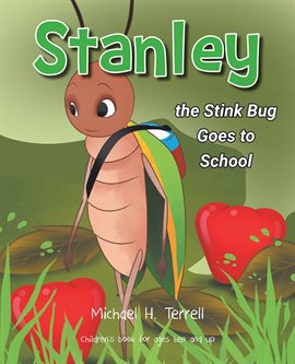 Cover image for Stanley the Stinkbug Goes to School