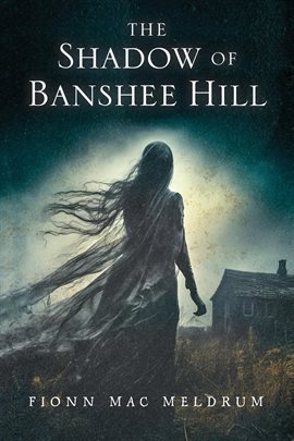Cover image for The Shadow of Banshee Hill