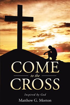 Cover image for Come to the Cross