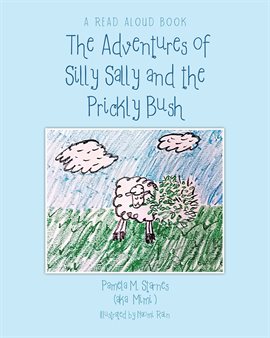 Imagen de portada para The Adventures of Silly Sally and the Prickly Bush