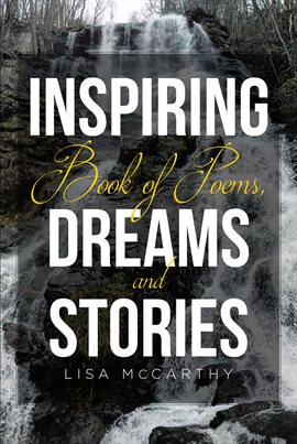 Cover image for Inspiring Book of Poems, Dreams and Stories