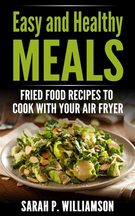 Cover image for Easy and Healthy Meals