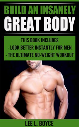 Imagen de portada para Build an Insanely Great Body