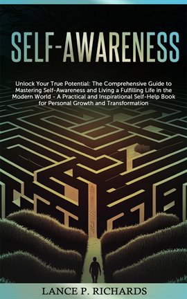 Imagen de portada para Self-awareness: Unlock Your True Potential
