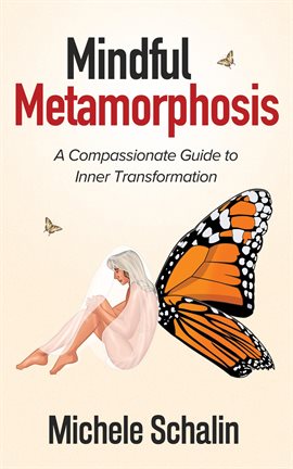 Cover image for Mindful Metamorphosis