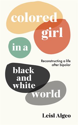 Imagen de portada para Colored Girl in a Black and White World