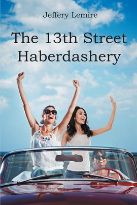 Cover image for The 13th Street Haberdashery