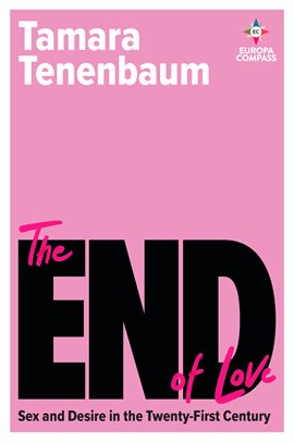 Cover image for The End of Love