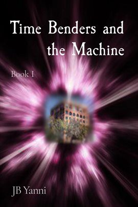 Imagen de portada para Time Benders and the Machine