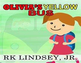 Imagen de portada para Olivia's Yellow Bus