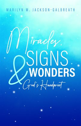 Cover image for Miracles, Signs, & Wonders