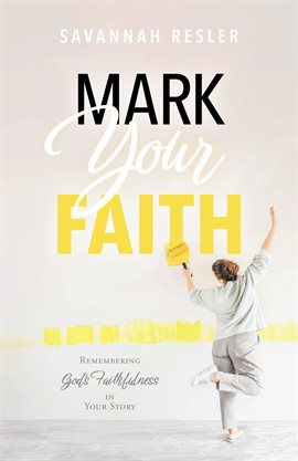 Cover image for Mark Your Faith