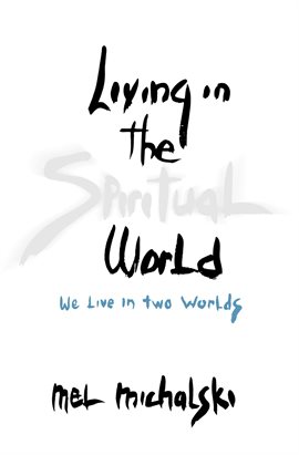 Imagen de portada para Living in the Spiritual World