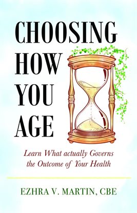 Cover image for Choosing How You Age