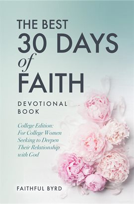 Imagen de portada para The Best 30 Days of Faith Devotional Book: College Edition
