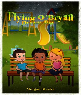 Imagen de portada para Flying O' Bryan Dream Big