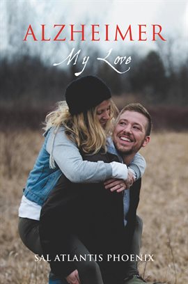 Cover image for Alzheimer My Love