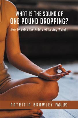 Cover image for What Is the Sound of One Pound Dropping?