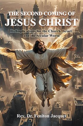 Cover image for The Second Coming of Jesus Christ