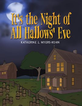 Cover image for It's the Night of all Hallows' Eve